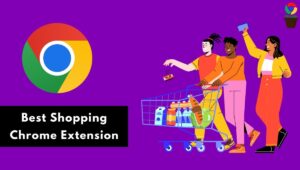6 best Chrome extensions for shopping online in 2024